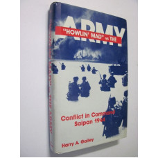 HOWLIN' MAD VS THE ARMY. Conflict in Command, Saipan 1944.