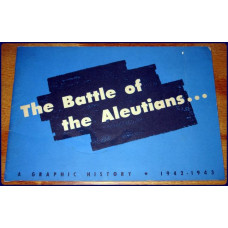 THE BATTLE OF THE ALEUTIANS THE BATTLE OF THE ALEUTIANS