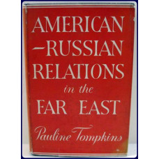 AMERICAN-RUSSIAN RELATIONS IN THE FAR EAST.