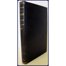 HISTORY OF THE CAMPAIGN FOR THE CONQUEST OF CANADA IN 1776, FROM THE DEATH OF MONTGOMERY TO THE RETREAT OF THE BRITISH ARMY UNDER SIR GUY CARLETON.