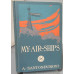 MY AIR-SHIPS